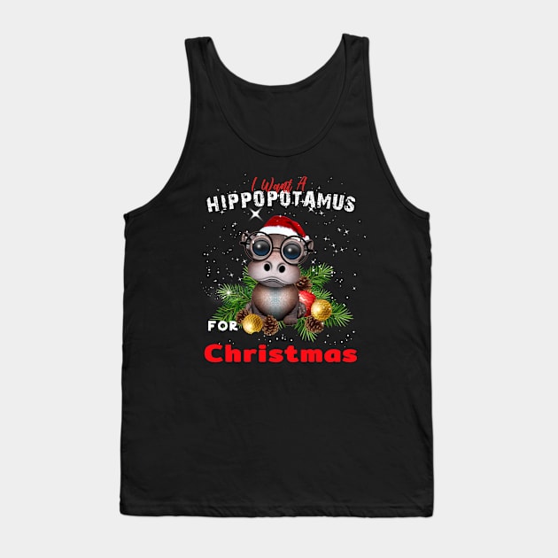 I want a hippopotamus for christmas Tank Top by AdelaidaKang